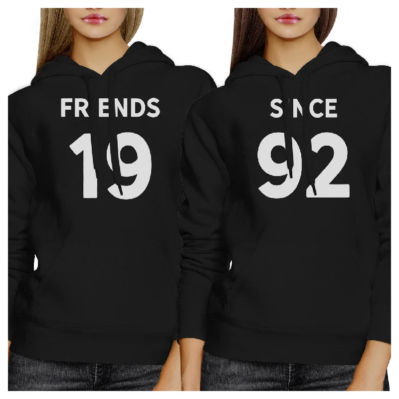 Versatile Outfits Friends Since Custom Years BFF Matching Black Hoodies